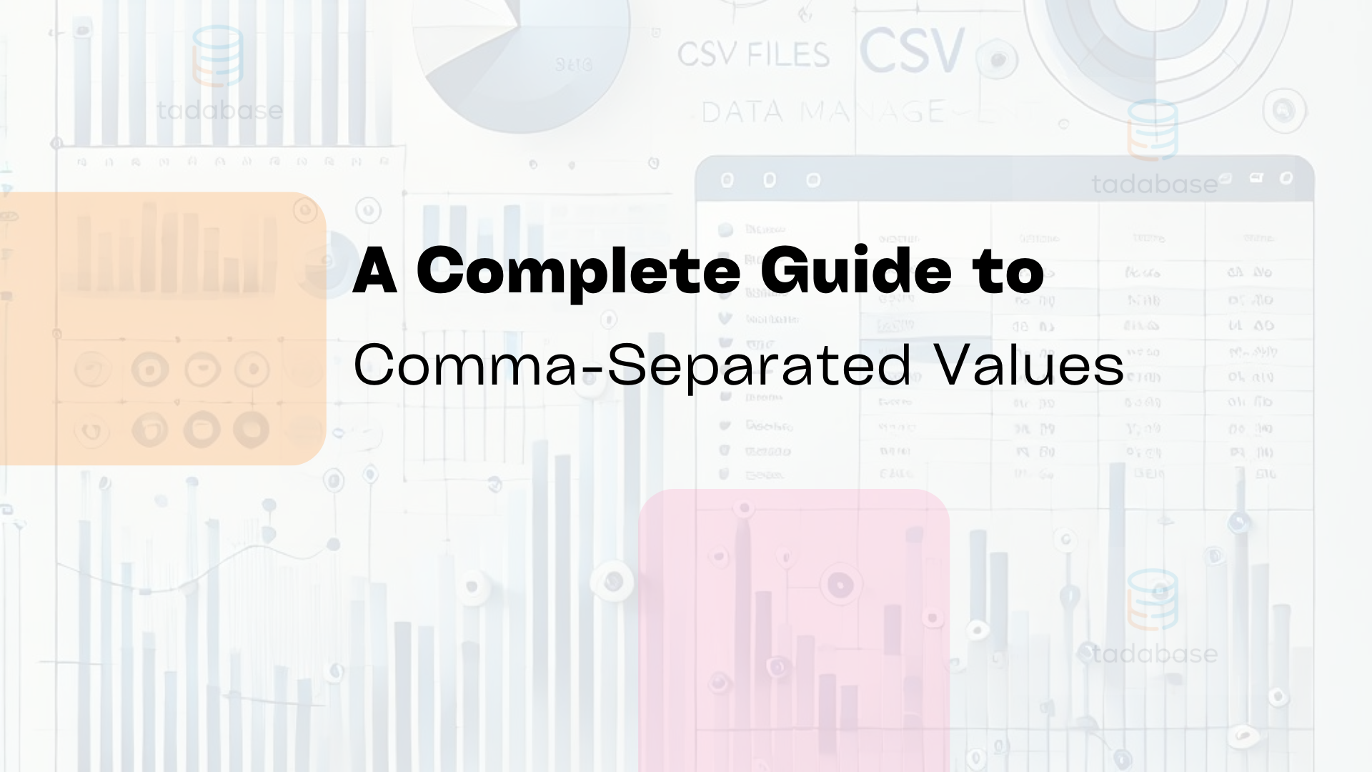 What is a CSV? A Guide to Comma-Separated Values