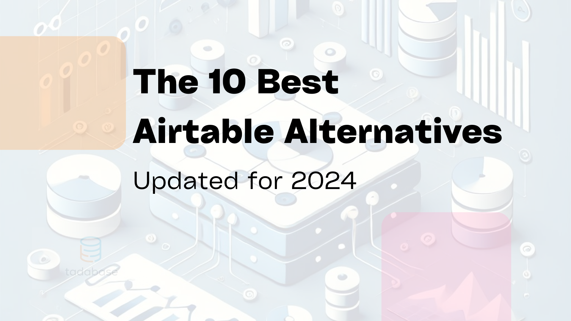 10 Best Airtable Alternatives In 2024