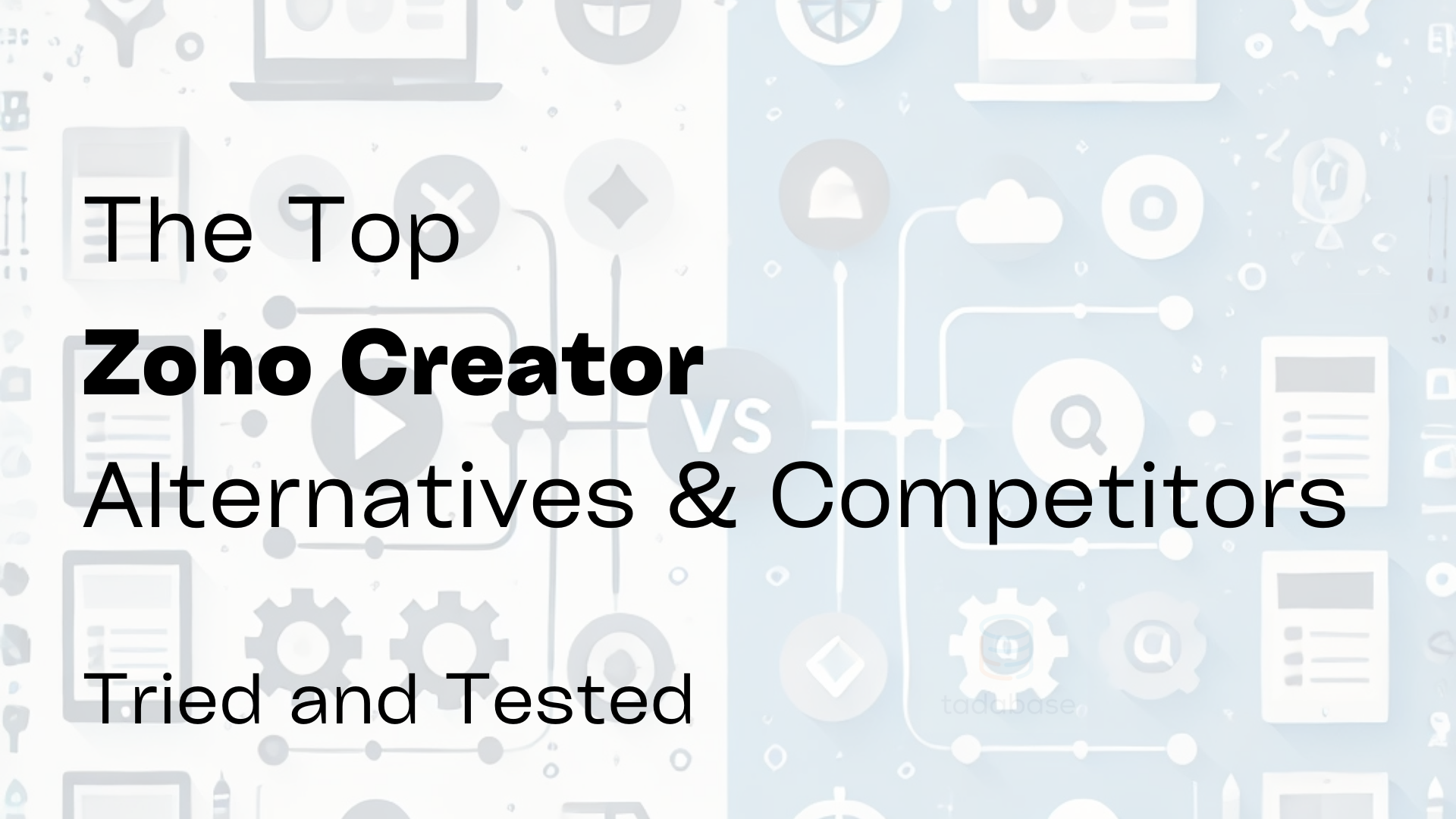 Top Zoho Creator Alternatives & Competitors 2024