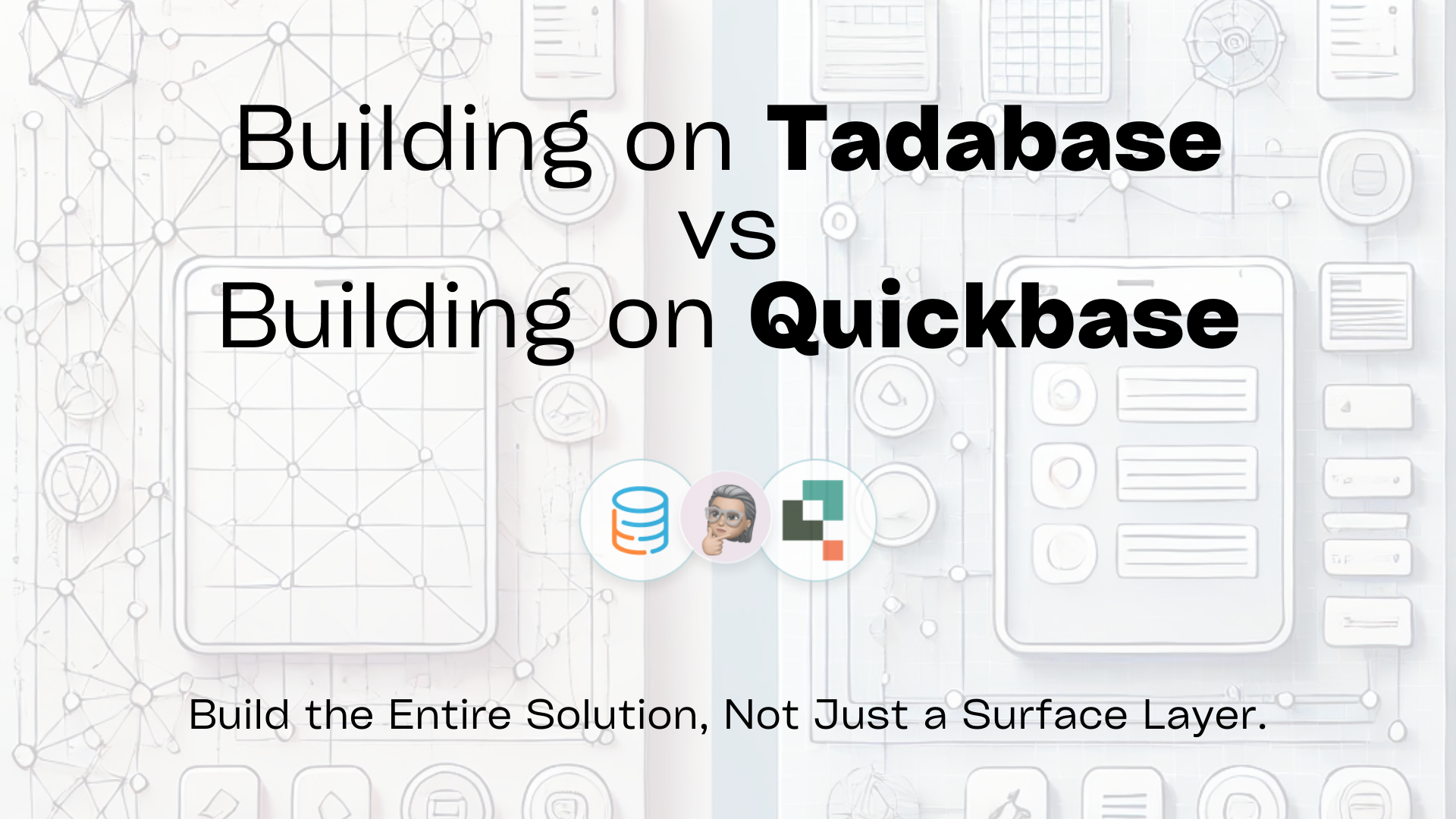 Building on Tadabase vs Building on Quickbase